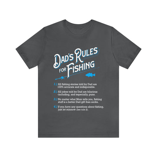Dad's Rules for Fishing T Shirt