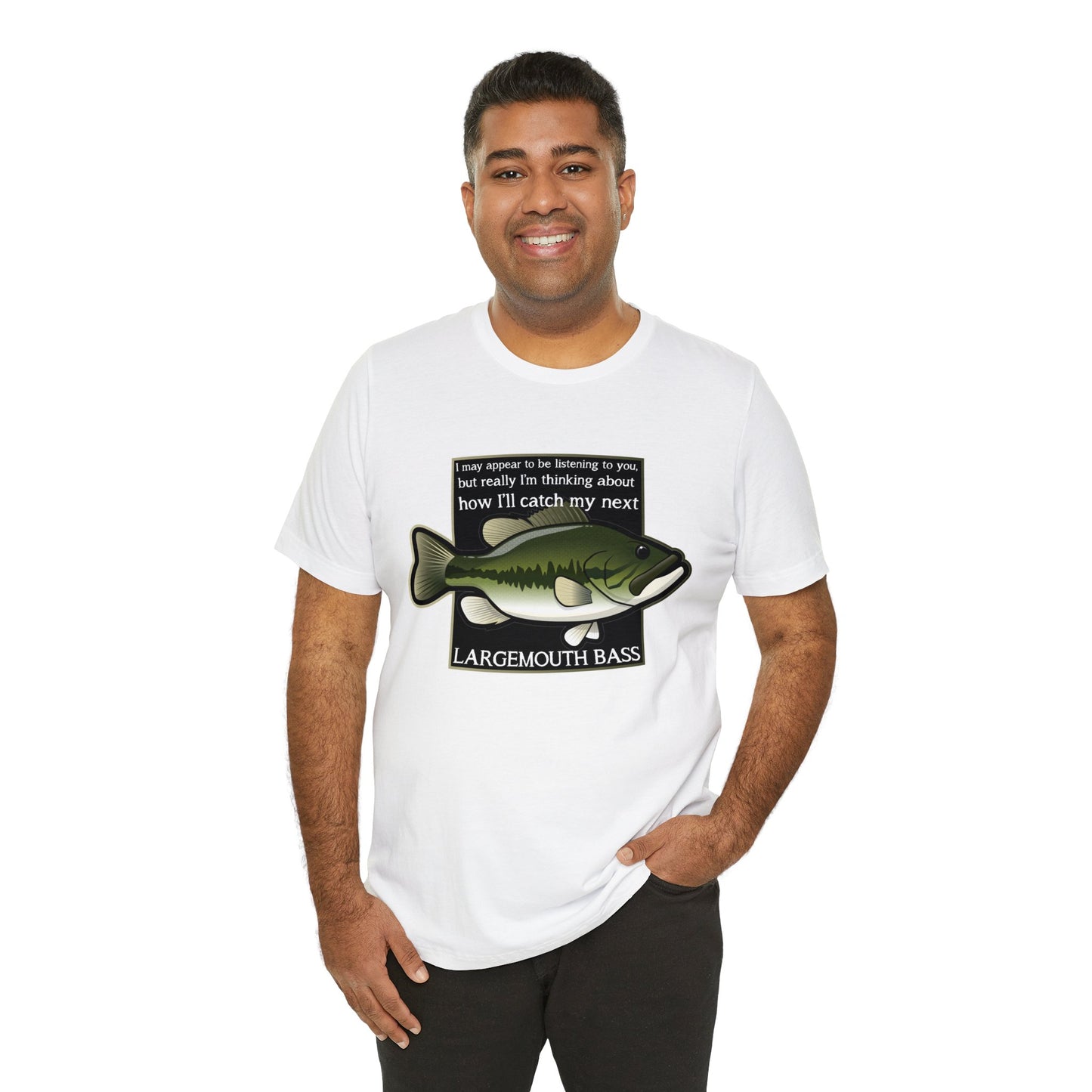 "Not Listening" Largemouth Bass Fishing T Shirt